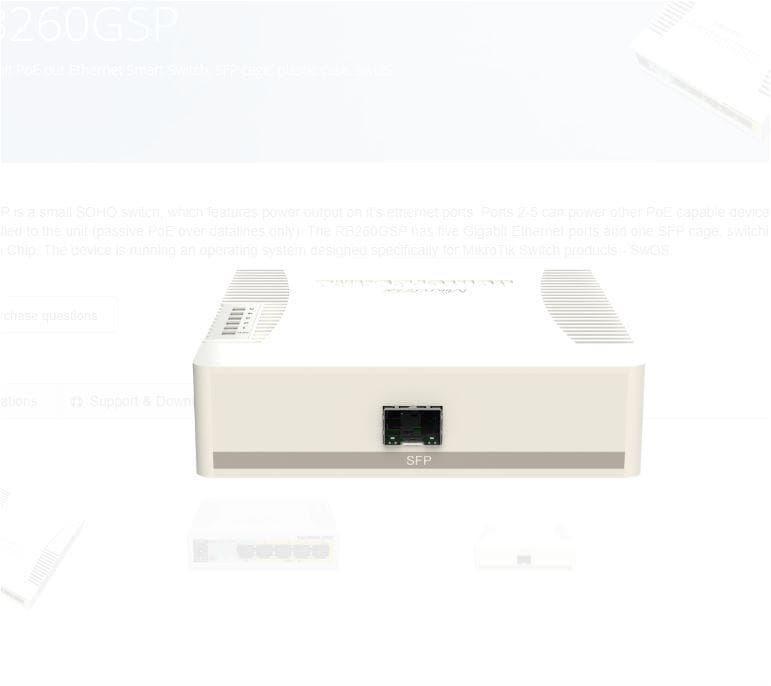 MIKROTIK SMALL SOHO SWITCH RB260GSP CSS106-1G-4P-1S, 5 X GIGABIT POE, - 3
